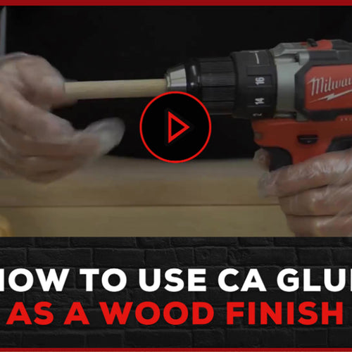 How to use CA Glue as a Wood Finish