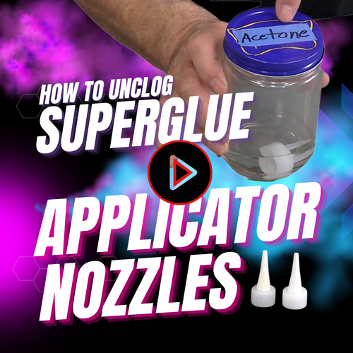 How to Unclog CA Glue Applicator Nozzles