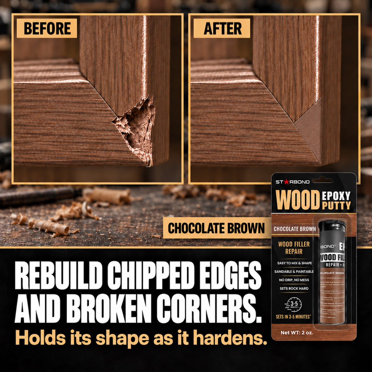 Chipped wood corner before and after repair in Chocolate Brown tones, with Starbond Chocolate Brown epoxy putty packaging.