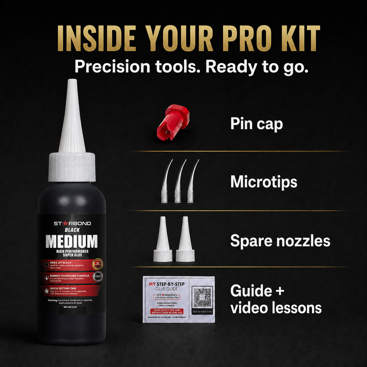 Inside the Starbond black medium 2 oz Pro Kit: pin cap, microtips, spare nozzles, and guide with video lessons.