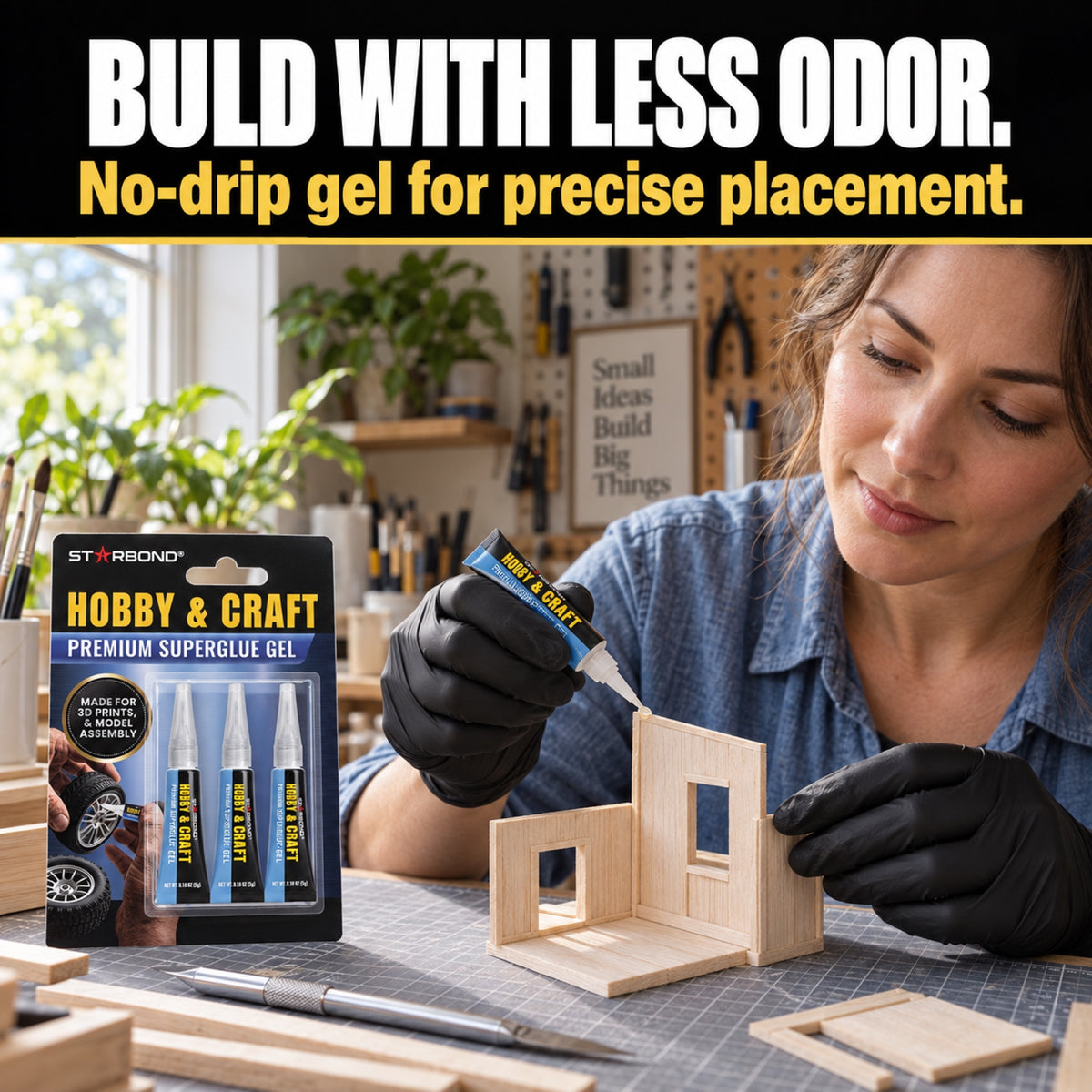 Illustrative scene of an adult applying Starbond Hobby & Craft gel to a small wood model joint at a naturally lit craft bench. BUILD WITH LESS ODOR. No-drip gel for precise placement.