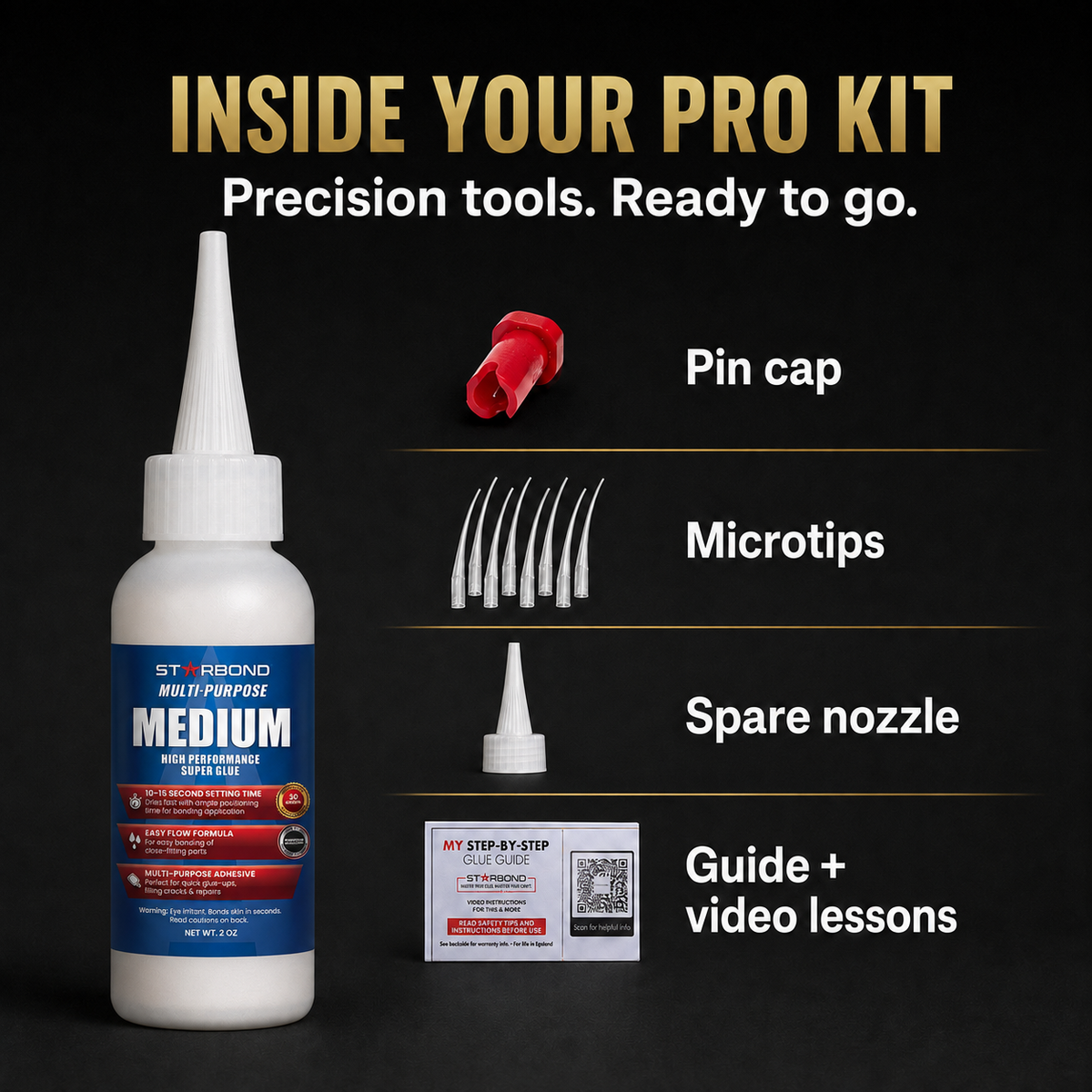 Inside the Starbond Medium 2 oz Pro Kit: pin cap, microtips, spare nozzle, and guide with video lessons.