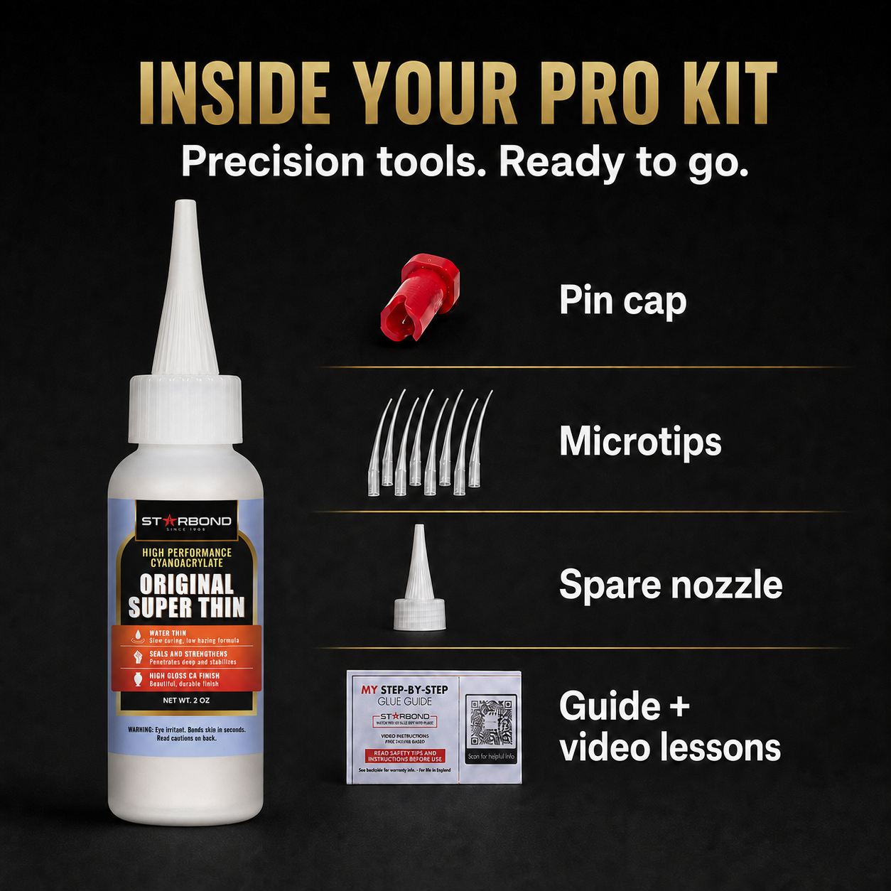 Inside the Starbond original thin 2 oz Pro Kit: pin cap, microtips, spare nozzle, and guide with video lessons.