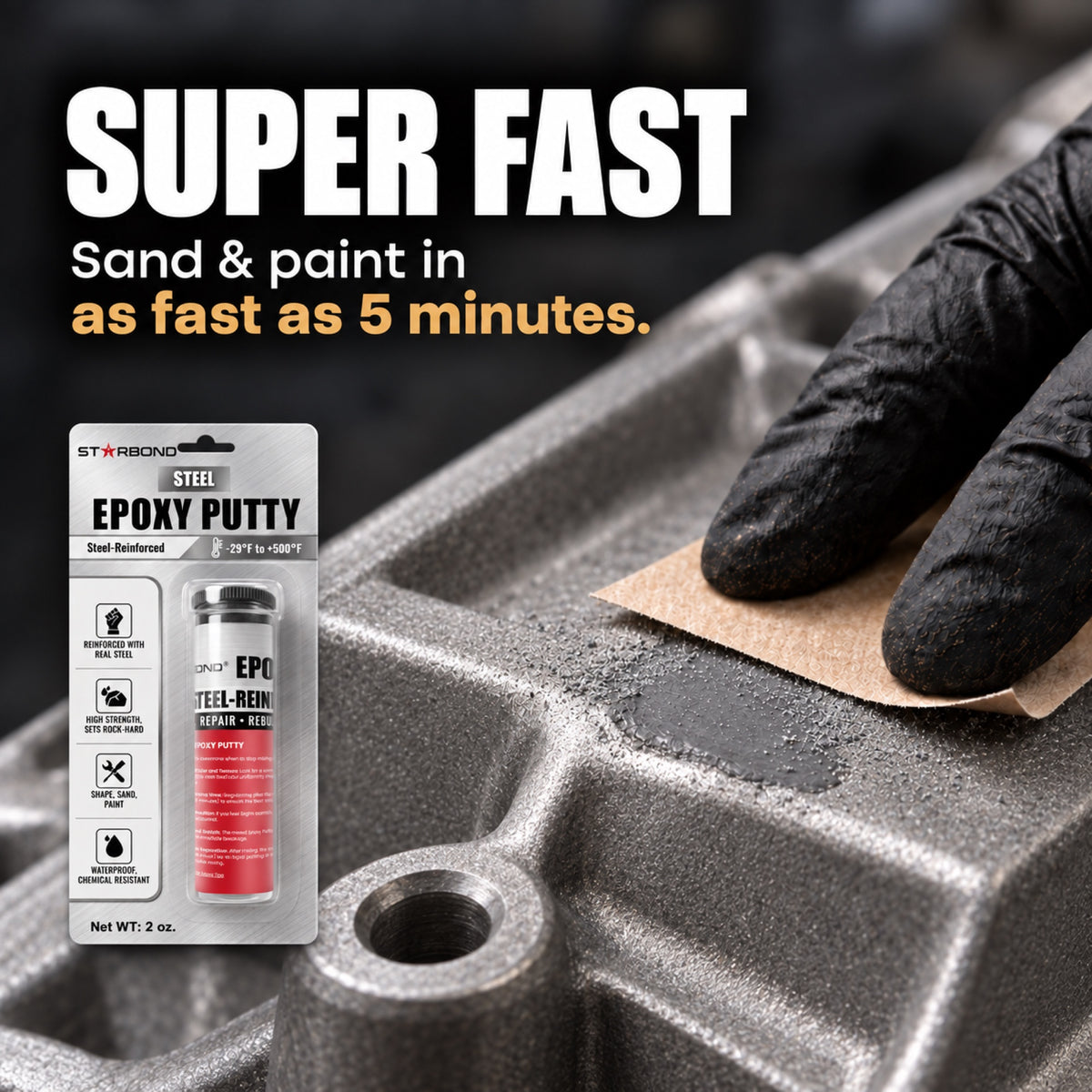 Starbond Steel epoxy putty beside a close-up illustration of a gloved hand sanding a matching repair.