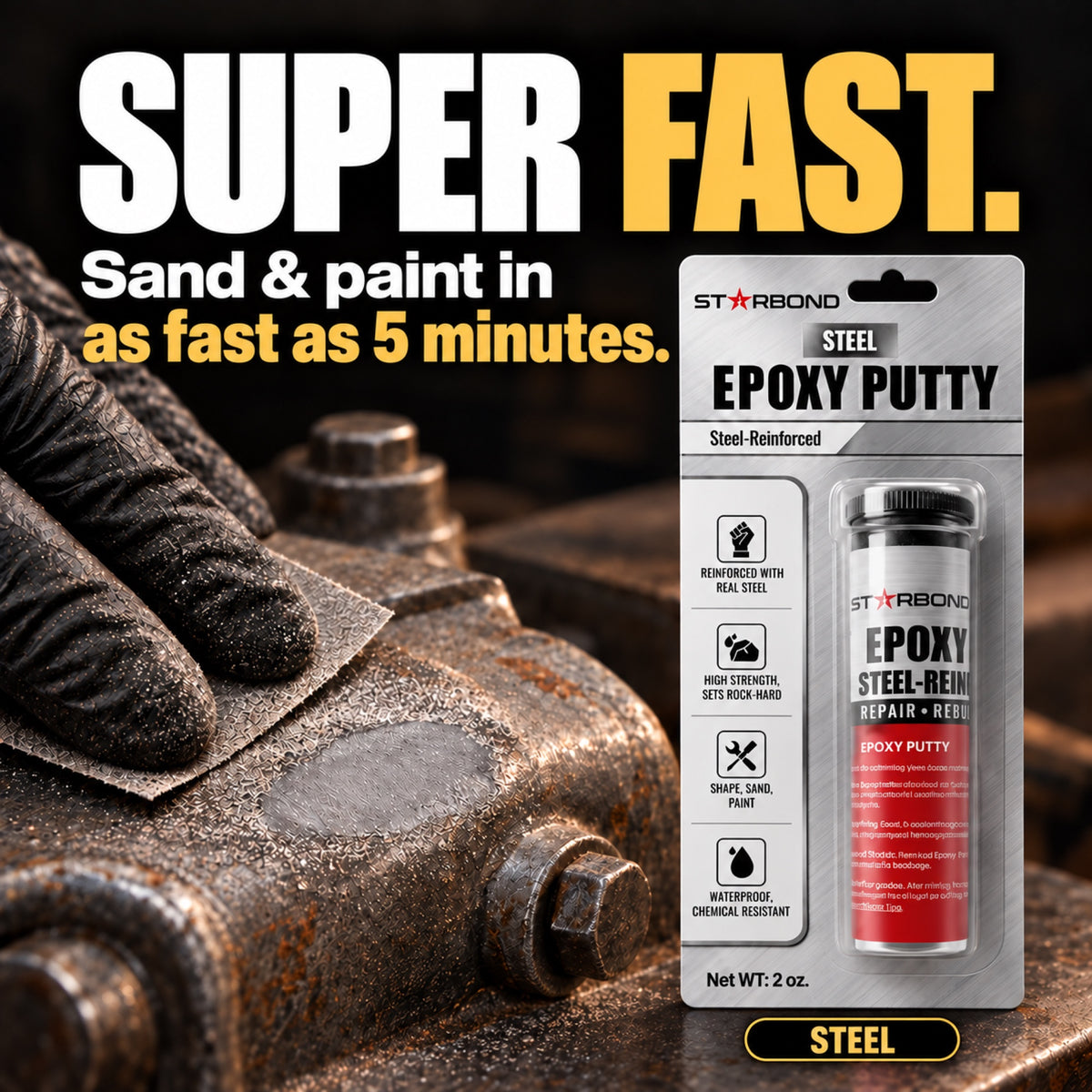 Starbond Steel epoxy putty. Super Fast infographic with an illustrated sanding demonstration.