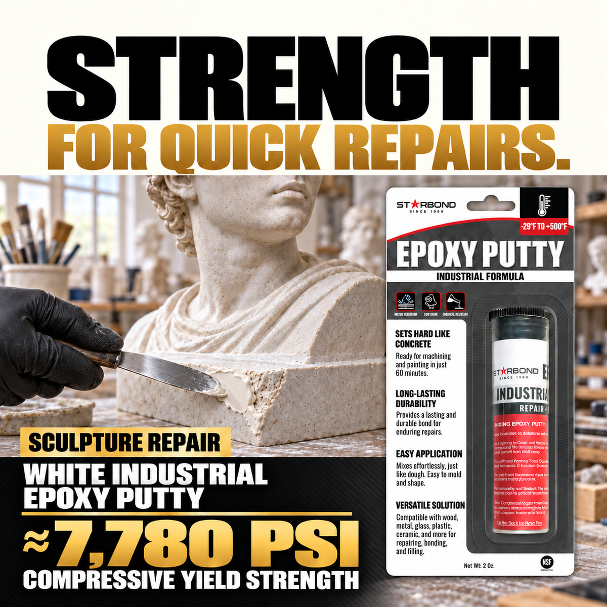 Cream, black and gold infographic with massive STRENGTH / FOR QUICK REPAIRS. type. A black-gloved hand shapes near-white putty into a chipped corner of a modern cast-stone classical bust’s plinth. White Industrial Epoxy Putty packaging and an approximately 7,780 PSI compressive yield strength label are visible.