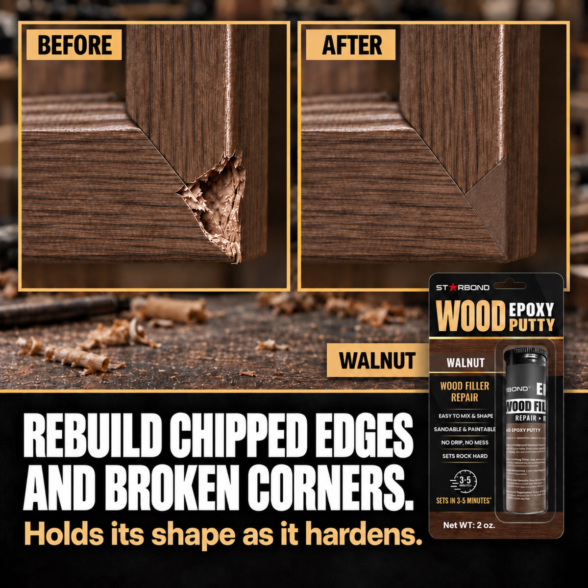 Chipped wood corner before and after repair in Walnut tones, with Starbond Walnut epoxy putty packaging.